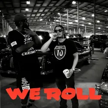 We Roll