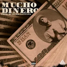 Mucho Dinero