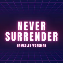 Never Surrender