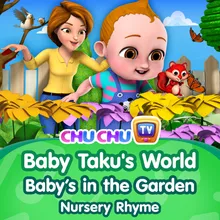 Baby Taku's World - Baby's in the Garden
