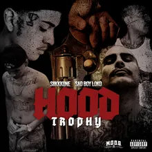 Hood Trophy (feat.Sadboy Loko)