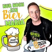 Nur noch ein Bier Maria