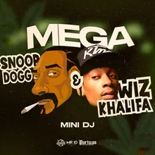 MEGA SNOOP DOGG & WIZ KHALIFA