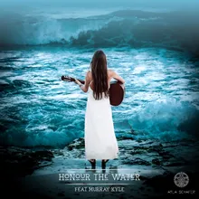Honour The Water