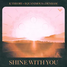 Shine With You feat. Denham