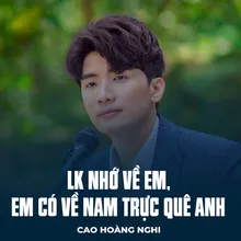 LK Nhớ Về Em, Em Có Về Nam Trực Quê Anh