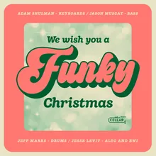 We Wish You a Funky Christmas