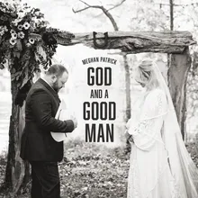 God and a Good Man