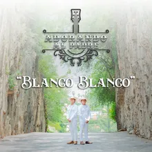 Blanco Blanco
