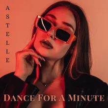 Dance For A Minute