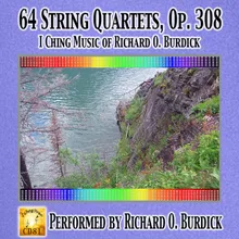I Ching String Quartets, Op. 308: No. 56 Attractive 319Hz