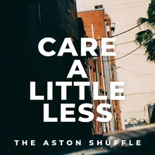 Care A Little Less