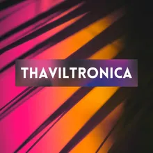 Thaviltronica