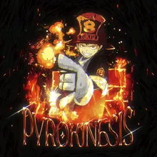 Pyrokinesis