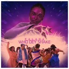 Who Dey Shake