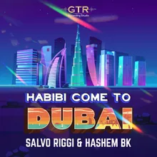 Habibi come to Dubai