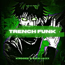 Trench Funk