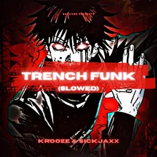 Trench Funk