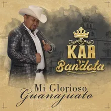 Mi Glorioso Guanajuato