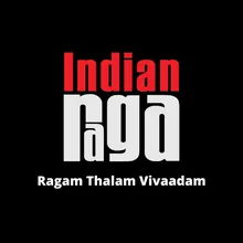 Ragam Thalam Vivaadam - Saranga- Mohanam- Kanada - Madhyamavathi