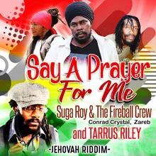 SAY A PRAYER FOR ME (feat. Tarrus Riley)