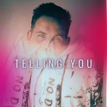 Telling you