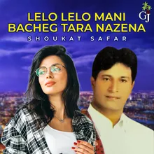 Lelo Lelo Mani Bacheg Tara Nazena