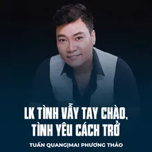 LK Tình Vẫy Tay Chào, Tình Yêu Cách Trở