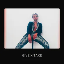 Give x Take