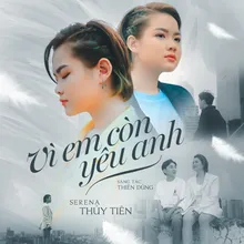 Vì Em Còn Yêu Anh (Beat)