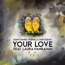 Your Love (feat. Laura Hanrahan)