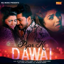 Pyar Ki Dawai