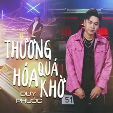 Thương Quá Hóa Khờ