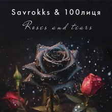 Roses and tears