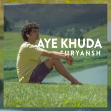 Aye Khuda