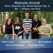 Three Shanties for Wind Quintet, Op. 4: No. 1, Allegro con brio