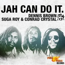 Jah Can Do It (feat. Dennis Brown)