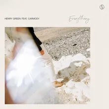 Everything (feat. Carmody)