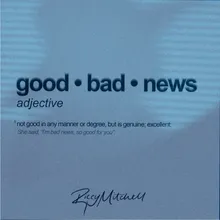 Good Bad News