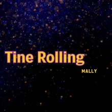 Tine Rolling