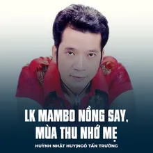 LK Mambo Nồng Say, Mùa Thu Nhớ Mẹ