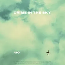 Crime In The Sky