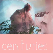 centuries