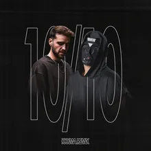 10/10 (KXXMA Remix)