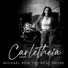 Michael Row the Boat Ashore