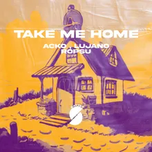 Take Me Home