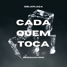 CADA QUEM TOCA