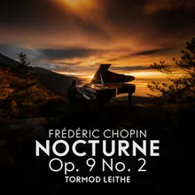 Nocturnes, Op. 9: No. 2 in E-Flat Major