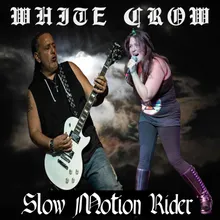 Slow Motion Rider