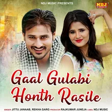 Gaal Gulabi Honth Rasile